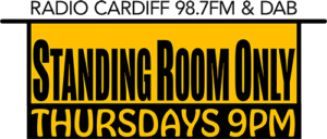 Standing Room Only - Radio Cardiff 98.7FM & DAB